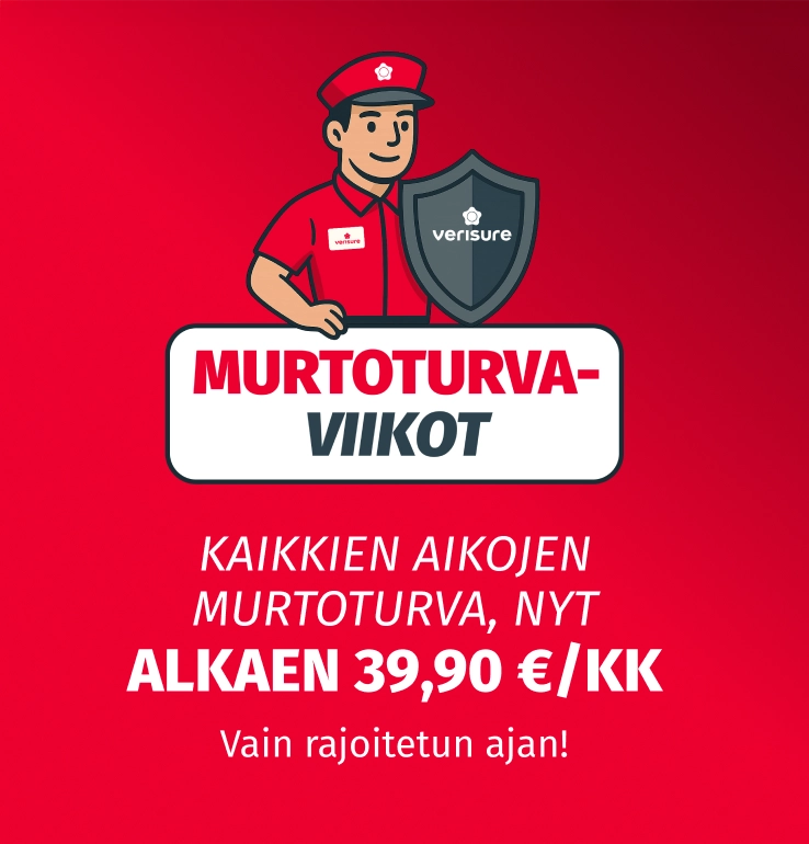 Verisure murtoturvaviikot. Kaikkien aikojen murtoturva, nyt alkaen 39,90 €/kk. Vain rajoitetun ajan!